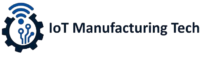 IoT Manufacturing Tech